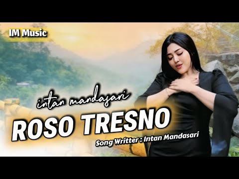 ROSO TRESNO - INTAN MANDASARI 