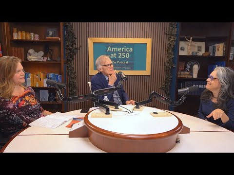 America at 250 Podcast Episode 2: The Federalists, Early Republic, and the Real Hamilton