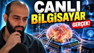 Canlı Nöronlarla Çalışan Bilgisayar Yaptılar 2026!
