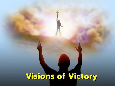 Visions of Victory