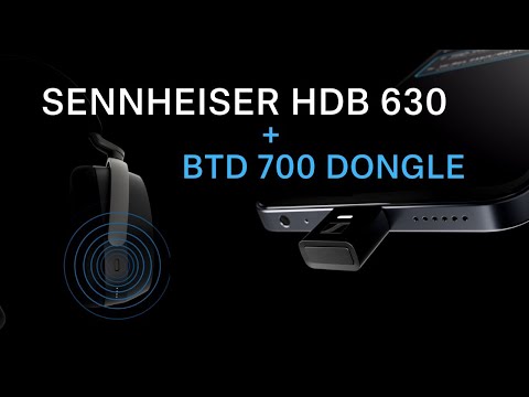 How to stream hi-res audio with the Sennheiser HDB 630 and the BTD 700 dongle