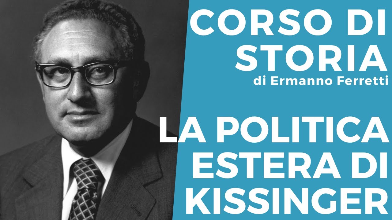 Kissinger e la sua politica estera