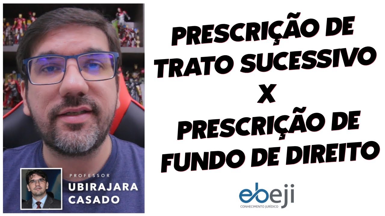 🔴 PRESCRIÇÃO DE TRATO SUCESSIVO x PRESCRIÇÃO DE FUNDO DE DIREITO | PROF UBIRAJARA CASADO 🔴