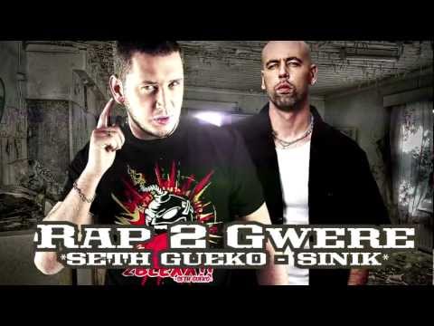 Seth Gueko feat Sinik | Rap 2 Gwere | Album : Barillet Plein
