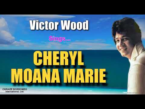 CHERYL MOANA MARIE - Victor Wood (with Lyrics)