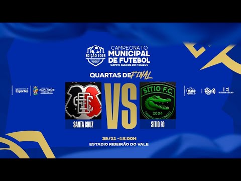 SANTA CRUZ X SÍTIO | QUARTAS DE FINAL | CAMPEONATO MUNICIPAL CAMPO ALEGRE DO FIDALGO