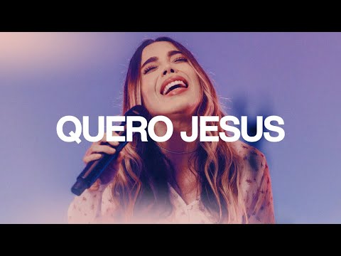 Quero Jesus - Julliany Souza