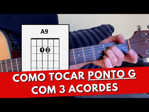 Como Tocar PONTO G - Com 3 acordes (Fácil)