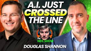 AI Is About to Get Dangerous (No One Is Ready) w/ Doug Shannon