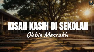 Download lagu Kisah Kasih Di Sekolah - Obbie Messakh | Lagu Nostalgia Indonesia Tahun 80an yang Mengharukan mp3