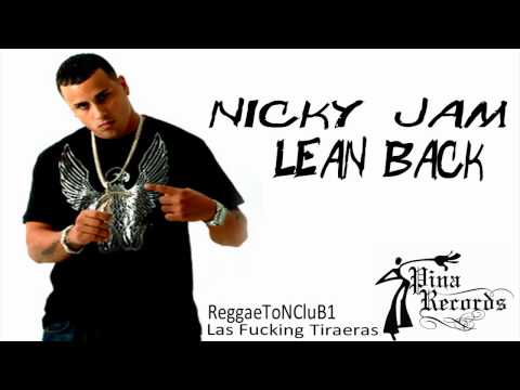 Nicky Jam [Tiraera Pa Daddy Yankee] ~ Lean Back