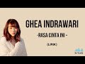 Ghea Indrawari - Rasa Cinta Ini (Lirik)