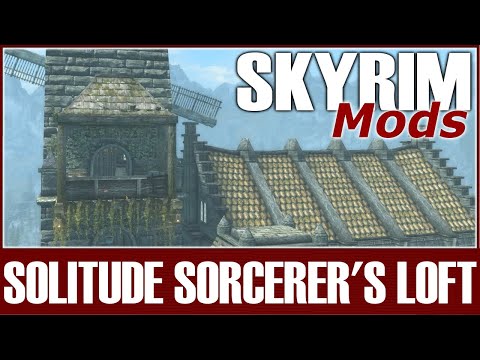 Skyrim SE Mods - Solitude Sorcerer's Loft