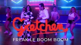 Gretchen - Freak Le Boom Boom (Clipe Oficial)