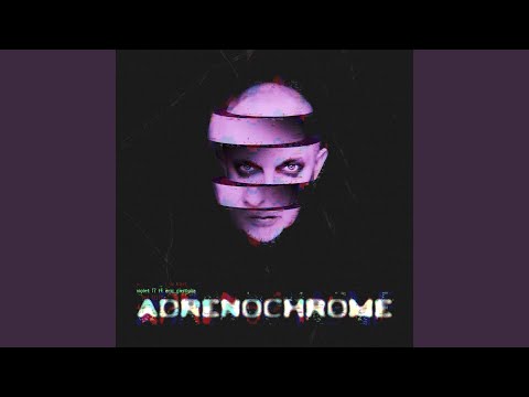 Adrenochrome (feat. Eric Castiglia)