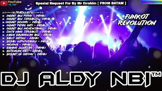 Download lagu DISAAT AKU PERGI - FULL ALBUM DADALI DUGEM FUNKOT 2025 • DJ ALDY NBI™ BATAM ISLAND (Req Mr Ibrahim) mp3