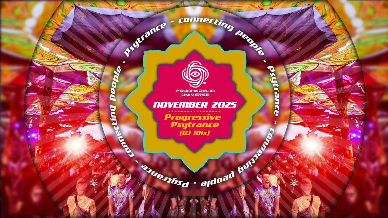 November 2025 Progressive Psytrance DJ Mix