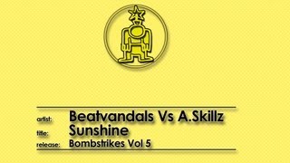Beatvandals Vs A.Skillz - Sunshine