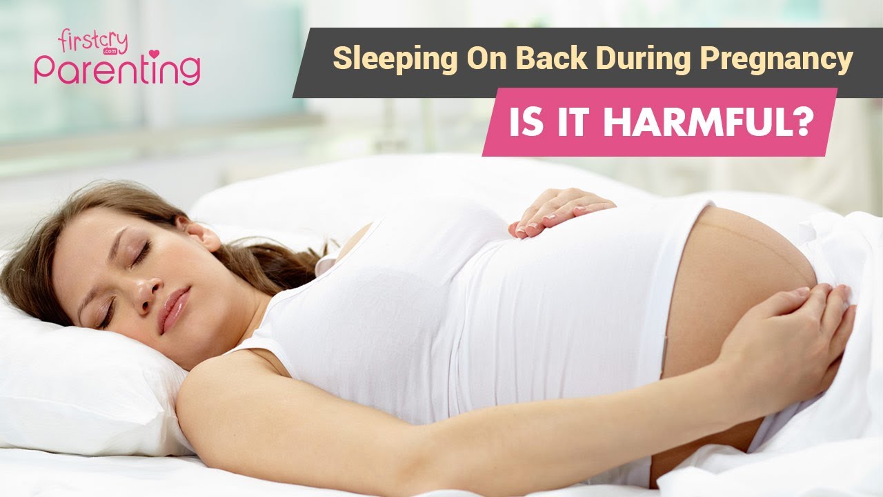 Is It Harmful to Sleep on Your Back While Pregnant