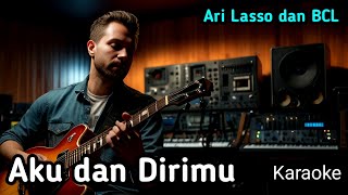 Download lagu Aku dan Dirimu - Ari Lasso dan BCL | Karaoke | Lagu hits Indonesia mp3 Download lagu Aku dan Dirimu - Ari Lasso dan BCL | Karaoke | Lagu hits Indonesia mp3