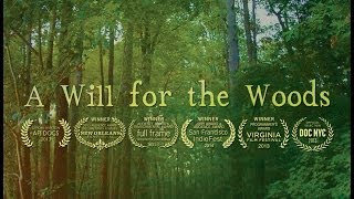 A WILL FOR THE WOODS - Official Trailer