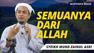 Download lagu Ujian & Takdir dari ALLAH || SYEIKH MUHD ZAINUL ASRI mp3