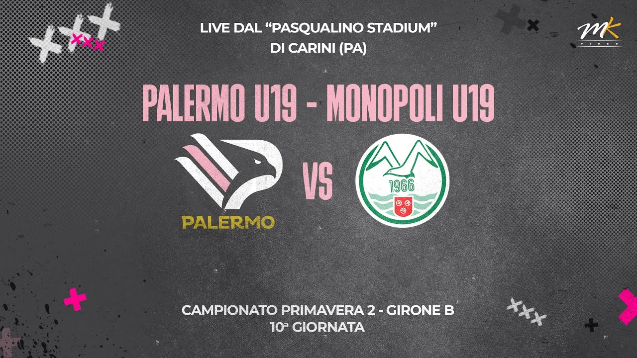 Palermo Primavera - Monopoli / LIVE