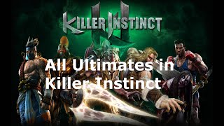 Killer Instinct All Ultimates
