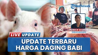 Update Terbaru dari Harga Daging Babi di Langowan Minahasa, Sulawesi Utara: Naik atau Turun?