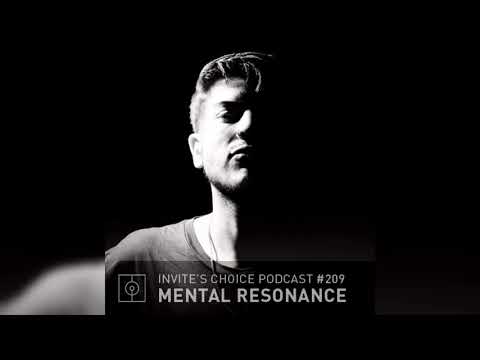 Invite's Choice Podcast 209 - Mental Resonance