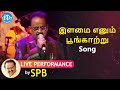 Ilamai Ennum Poongaatru LIVE Performance by SPB | Maestro Ilayaraaja | இளமை எனும் பூங்கா