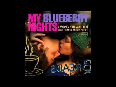 MY BLUEBERRY NIGHTS (OST) - 14 - The Greatest - Cat Power
