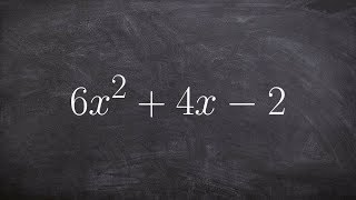 Factoring when a is greater than one