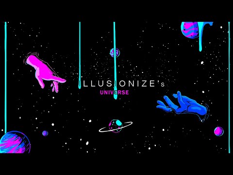 Illusionize's Universe - Full Video
