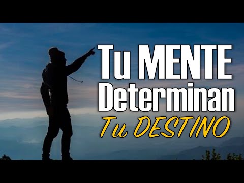 Tus PENSAMIENTOS Determinan Tu DESTINO - Motivación Para el Alma - Motivación Cristiana
