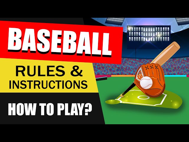 How do you play the game baseball?