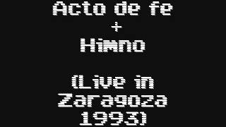OBK Acto de fe +  Himno (Fragmentos extensos)