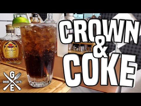 , title : 'Clueless Drinker: How To Make A Crown & Coca-Cola | GoodEats420.com'