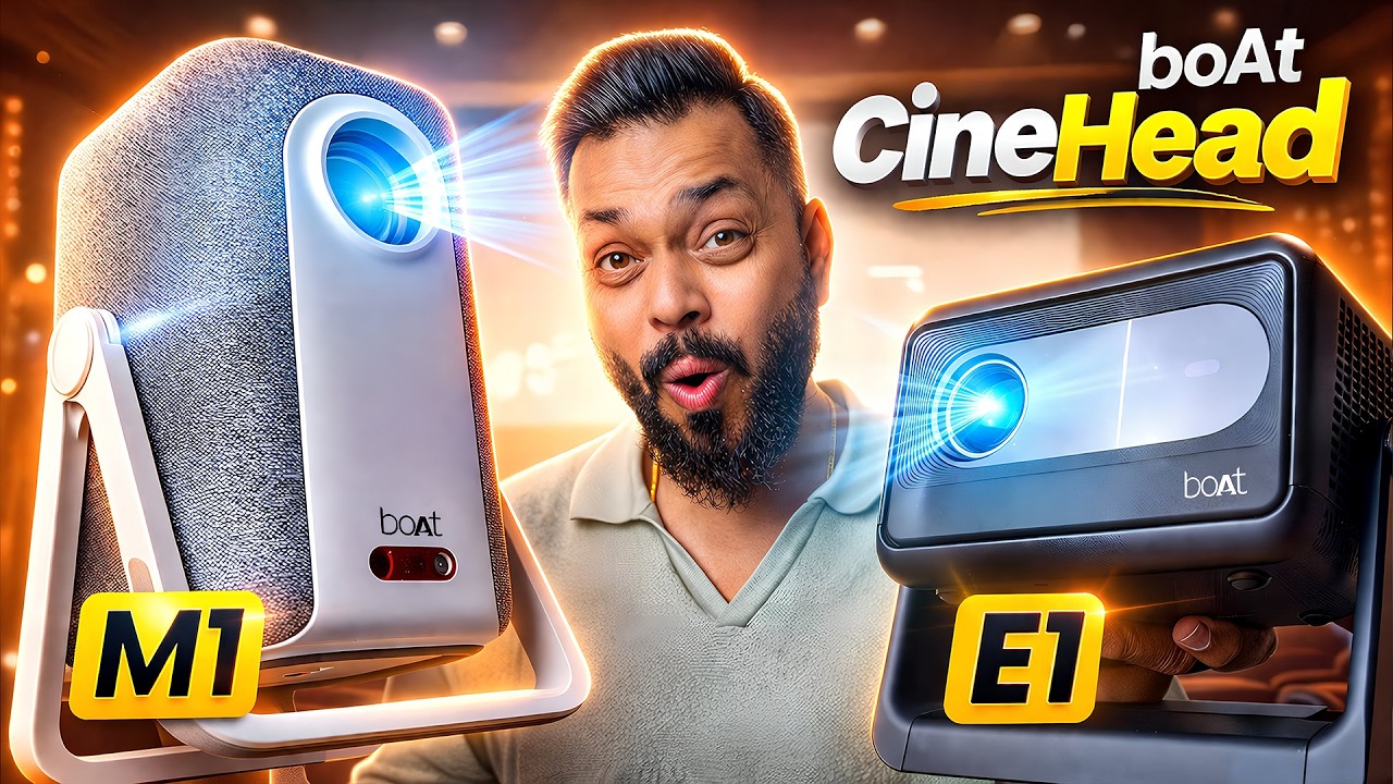 boAt Cinehead E1 & M1 Unboxing & First Look ⚡ 1080p*, 150", Android @ ₹7,499!