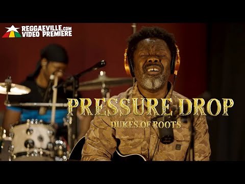 Dukes of Roots - Pressure Drop [Live Performance | Official Video 2022]