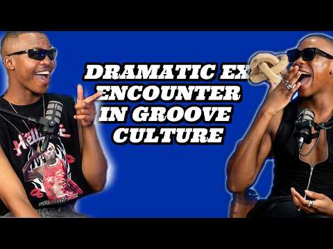 Exes and Drama: Inside Groove Culture's Awkward Encounters | Groove Culture Drama Unleashed