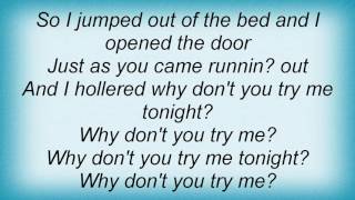 Ry Cooder - Why Don&#39;t You Try Me Lyrics