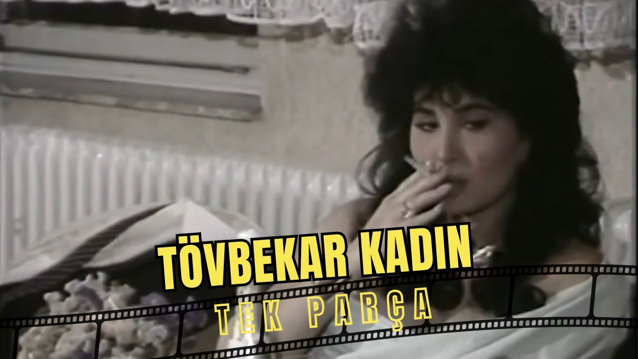 Tövbekar Kadın | Eski Türk Dram Filmi