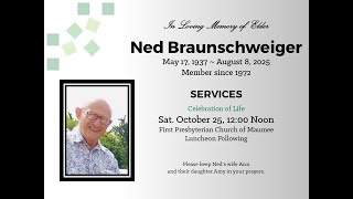 Ned Braunschweiger Memorial Service - October 25, 2025