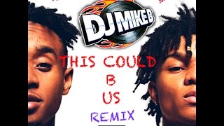 This Could Be Us (DJ MIKE B TRAP REMIX)