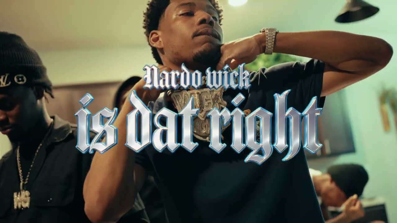Nardo Wick - Is Dat Right? (Official Video)