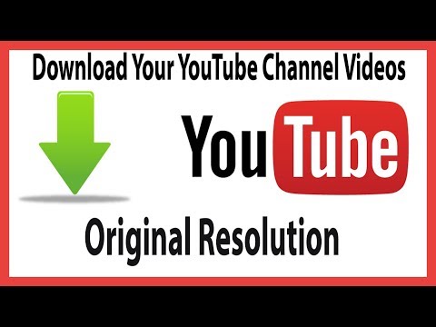 Download Your YouTube Videos In Their Original Resolution Video