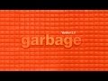 Garbage - 07. Push It