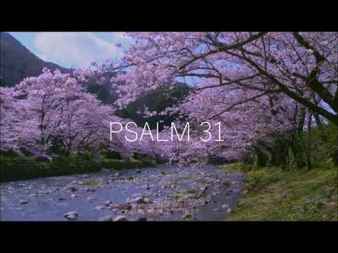 PSALM 31 / Gott, die sichere Zuflucht