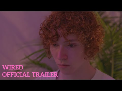 Trailer Wired Official Trailer (2025)
